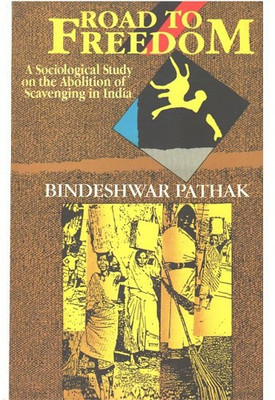 Road to Freedom(English, Paperback, Pathak Bindeshwar)