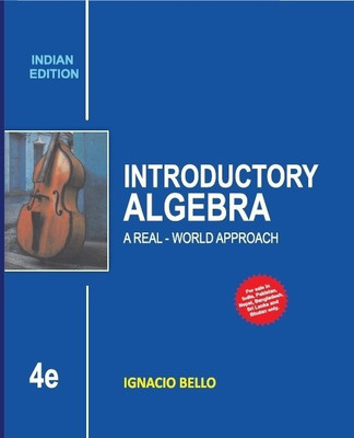 Intro.Algebra 4e  - A Real - World Approach(English, Paperback, Bello Bello)