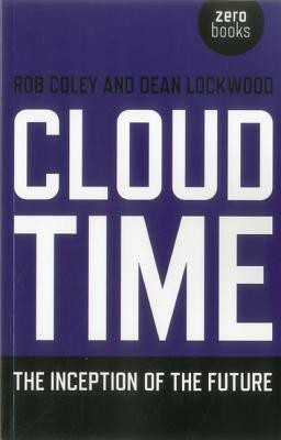 Cloud Time(English, Paperback, Coley Rob)