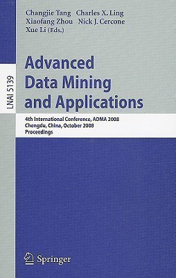 Advanced Data Mining and Applications(English, Paperback, unknown)