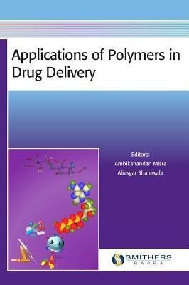 Applications of Polymers in Drug Delivery(English, Hardcover, unknown)