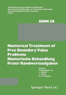 Numerical Treatment of Free Boundary Value Problems / Numerische Behandlung freier Randwertaufgaben(English, Paperback, ALBRECHT)