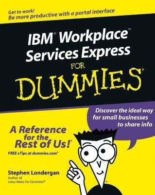 IBM Workplace Services Express For Dummies(English, Paperback, Londergan Stephen R.)