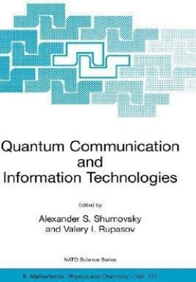 Quantum Communication and Information Technologies(English, Hardcover, unknown)