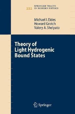 Theory of Light Hydrogenic Bound States(English, Hardcover, Eides Michael I.)