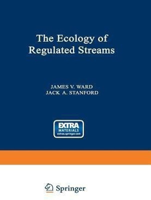 The Ecology of Regulated Streams(English, Paperback, unknown)