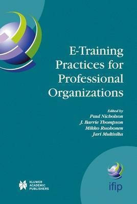 E-Training Practices for Professional Organizations(English, Hardcover, unknown)