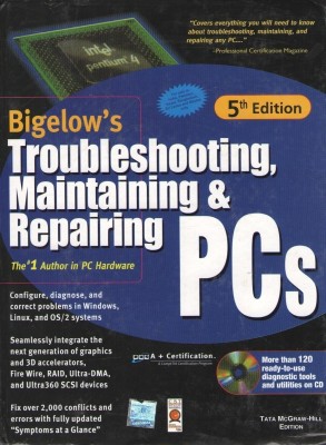 Troubleshooting, Maintaining & Repairing Pcs(English, Undefined, Bigelow Stephen)
