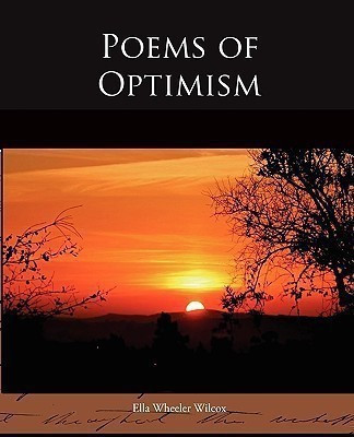 Poems of Optimism(English, Paperback, Wilcox Ella Wheeler)
