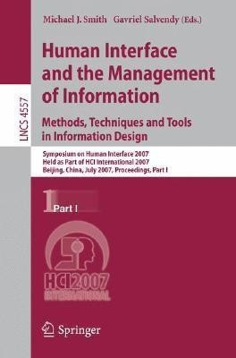 Human Interface and the Management of Information. Methods, Techniques and Tools in Information Design(English, Paperback, unknown)