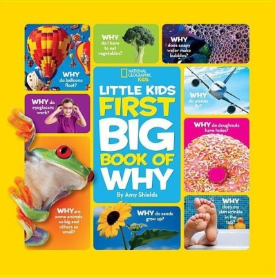 National Geographic Little Kids First Big Book of Why(English, Hardcover, Shields Amy)