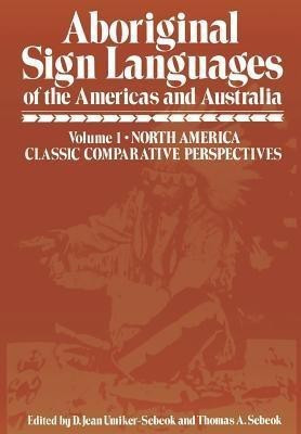 Aboriginal Sign Languages of The Americas and Australia(English, Paperback, unknown)