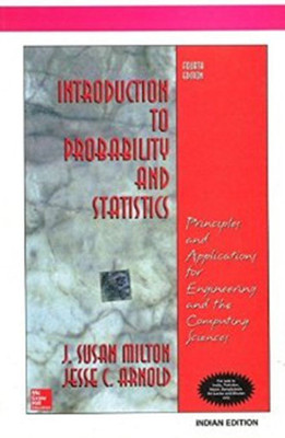 Introduction to Probability and Statistics: Principles and Applications for Engineering and the Computing Sciences(English, Paperback, Milton J. Susan)