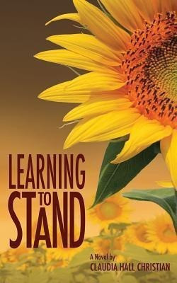 Learning to Stand(English, Paperback, Christian Claudia Hall)