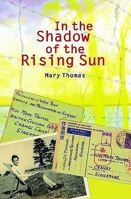 In the Shadow of the Rising Sun(English, Paperback, Thomas Mary)