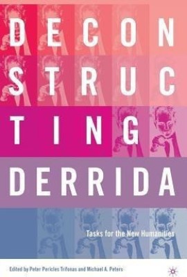 Deconstructing Derrida(English, Paperback, Peters M.)