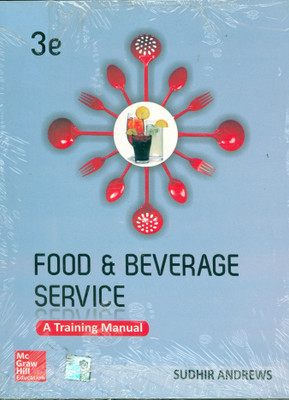 Food and Beverage Services: A Training Manual(English, Paperback, Andrews Sudhir)