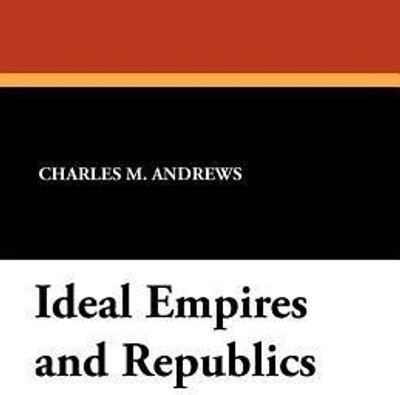 Ideal Empires and Republics(English, Paperback, unknown)