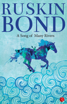 A Song of Many Rivers(English, Paperback, Bond Ruskin)