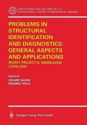 Problems in Structural Identification and Diagnostics: General Aspects and Applications(English, Paperback, unknown)
