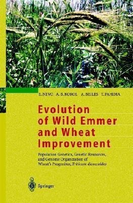 Evolution of Wild Emmer and Wheat Improvement(English, Hardcover, Nevo E.)