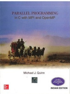 Parallel Programming in C with Mpi and Openmp(English, Paperback, Quinn Michael)