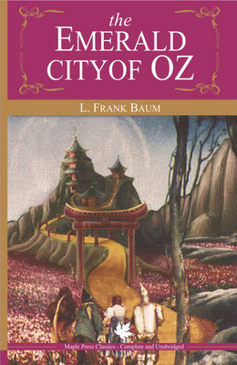 The Emerald City of Oz(English, Paperback, Baum L. Frank)