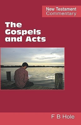 The Gospels and Acts(English, Hardcover, Hole Frank B.)