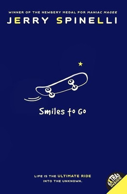 Smiles to Go(English, Paperback, Spinelli Jerry)