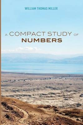 A Compact Study of Numbers(English, Paperback, Miller William Thomas)