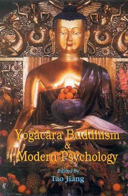 Yogacara Buddhism & Modern Psychology(English, Hardcover, Jiang Tao)