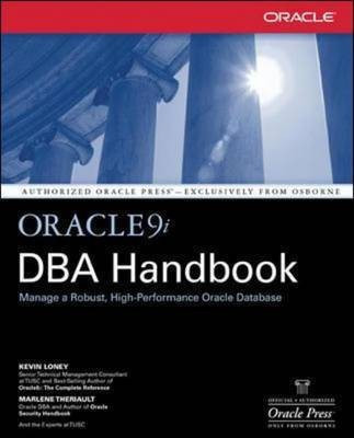 Oracle9i DBA Handbook  - DBA Handbook(English, Paperback, Loney Kevin)