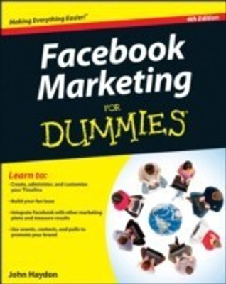 Facebook Marketing For Dummies(English, Paperback, Haydon John)