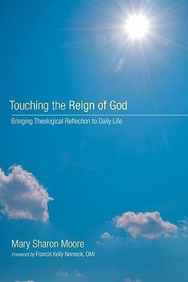 Touching the Reign of God(English, Paperback, Moore Mary Sharon)
