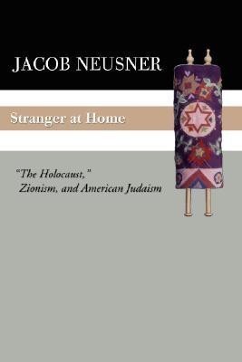 Stranger at Home(English, Paperback, Neusner Jacob)