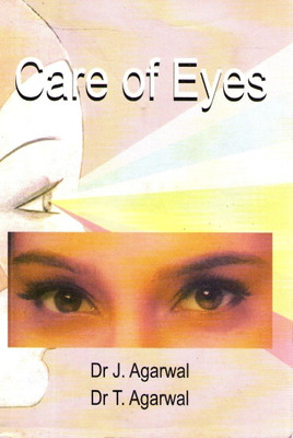 Care of Eyes(English, Paperback, Agarwal T Agarwal Dr J. Dr.)