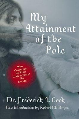 My Attainment of the Pole(English, Paperback, Cook Frederick A)