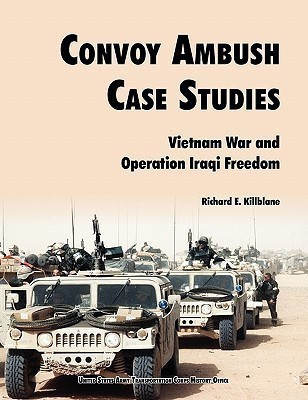 Convoy Ambush Case Studies(English, Paperback, Killblane Richard E.)
