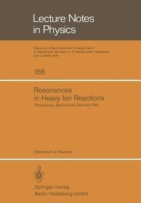 Resonances in Heavy Ion Reactions(English, Paperback, unknown)