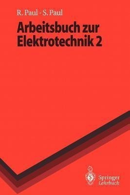 Arbeitsbuch zur Elektrotechnik(German, Paperback, Paul Reinhold)