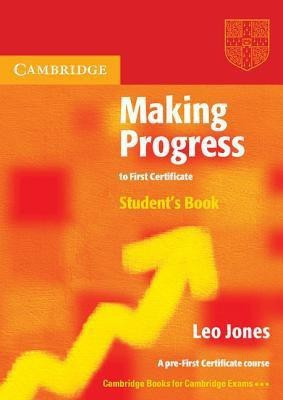 Making Progress to First Certificate Student's Book(English, Paperback, Jones Leo)