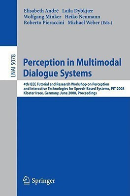 Perception in Multimodal Dialogue Systems(English, Paperback, unknown)