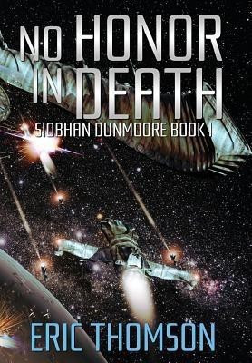 No Honor in Death(English, Hardcover, Thomson Eric)