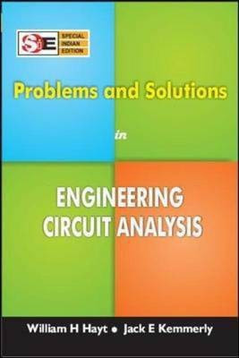 Problems and Solutions in Engineering Circuit Analysis (SIE)(English, Paperback, Hayt William)
