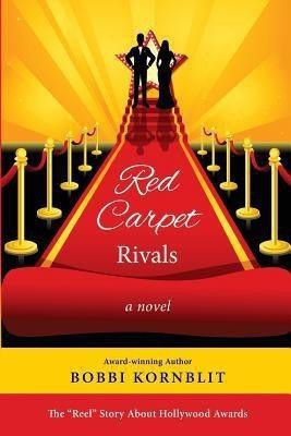 Red Carpet Rivals(English, Paperback, Kornblit Bobbi)