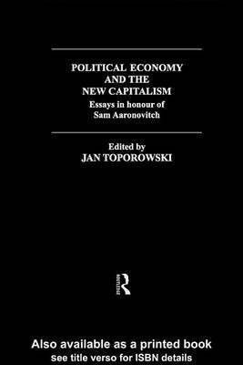 Political Economy and the New Capitalism(English, Electronic book text, unknown)