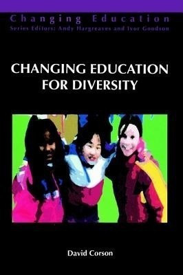 Changing Education for Diversity(English, Paperback, Corson David)