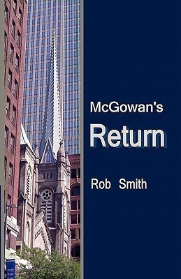 McGowan's Return(English, Paperback, Smith Rob PhD)