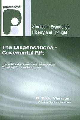 The Dispensational-Covenantal Rift(English, Paperback, Mangum R Todd)