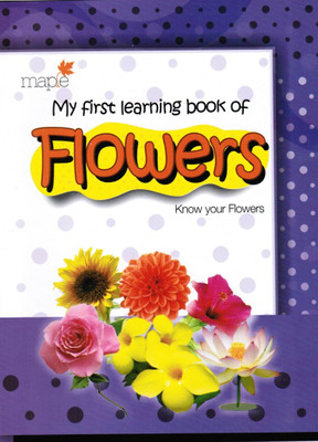 My First Learning Book of Flowers(English, Paperback, unknown)